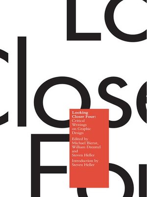 cover image of Looking Closer 4: Critical Writings on Graphic Design